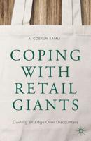 Coping with Retail Giants : Gaining an Edge Over Discounters