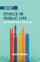 Ethics in Public Life : Good Practitioners in a Rising Asia