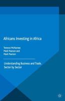 Africans Investing in Africa : Understanding Business and Trade, Sector by Sector