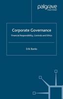 Corporate Governance : Financial Responsibility,Controls and Ethics