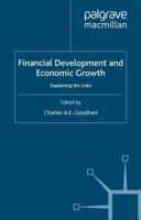 Financial Development and Economic Growth : Explaining the Links