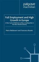 Full Employment and High Growth in Europe : A New Cycle of Reforms to Play a Leading Role in the New World Economy