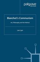 Blanchot's Communism : Art, Philosophy and the Political