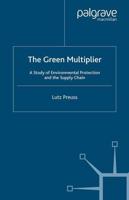 The Green Multiplier : A Study of Environmental Protection and the Supply Chain
