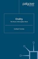 Orality : The Power of the Spoken Word