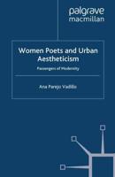 Women Poets and Urban Aestheticism : Passengers of Modernity