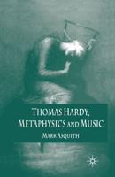 Thomas Hardy, Metaphysics and Music