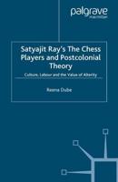 Satyajit Ray's The Chess Players and Postcolonial Film Theory