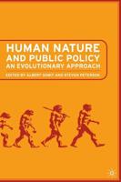 Human Nature and Public Policy : An Evolutionary Approach