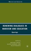 Renewing Dialogues in Marxism and Education : Openings