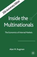 Inside the Multinationals 25th Anniversary Edition : The Economics of Internal Markets