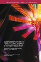 Global Perspectives on Human Capital in Early Childhood Education