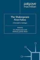 The Shakespeare First Folios: A Descriptive Catalogue