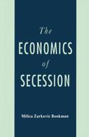 The Economics of Secession