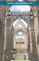 Nineteenth-Century British Secularism : Science, Religion and Literature