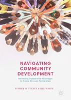 Navigating Community Development : Harnessing Comparative Advantages to Create Strategic Partnerships