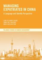 Managing Expatriates in China : A Language and Identity Perspective