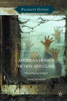 American Horror Fiction and Class : From Poe to Twilight