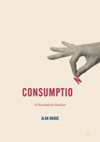 Consumption : A Sociological Analysis
