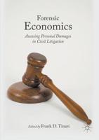 Forensic Economics : Assessing Personal Damages in Civil Litigation