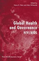Global Health and Governance : HIV/AIDS