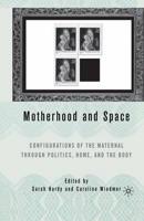 Motherhood and Space