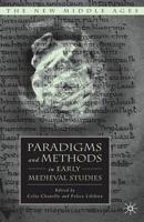 Paradigms and Methods in Early Medieval Studies