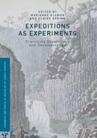 Expeditions as Experiments : Practising Observation and Documentation