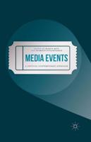 Media Events : A Critical Contemporary Approach