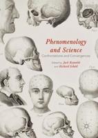 Phenomenology and Science : Confrontations and Convergences
