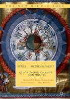 Stasis in the Medieval West? : Questioning Change and Continuity
