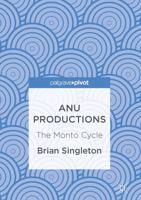 ANU Productions : The Monto Cycle