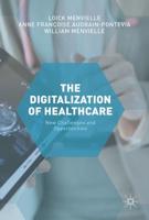 The Digitization of Healthcare : New Challenges and Opportunities