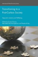 Transitioning to a Post-Carbon Society : Degrowth, Austerity and Wellbeing
