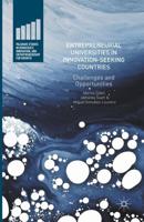 Entrepreneurial Universities in Innovation-Seeking Countries : Challenges and Opportunities