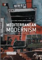 Mediterranean Modernism : Intercultural Exchange and Aesthetic Development
