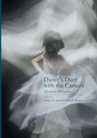 Dance's Duet with the Camera : Motion Pictures
