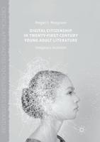 Digital Citizenship in Twenty-First-Century Young Adult Literature : Imaginary Activism