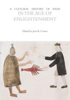 A Cultural History of Ideas in the Age of Enlightenment