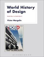 World History of Design. 2 World War I to World War II