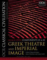 OCR Classical Civilisation. AS and A Level Components 21 and 22. Greek Theatre and Imperial Image