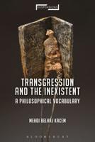 Transgression and the Inexistent: A Philosophical Vocabulary