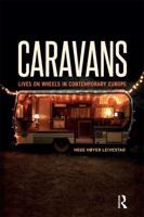 Caravans: Lives on Wheels in Contemporary Europe
