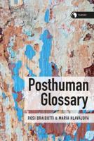 Posthuman Glossary