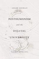 Posthumanism and the Digital University