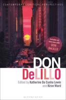 Don DeLillo: Contemporary Critical Perspectives