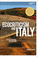 Ecocriticism and Italy: Ecology, Resistance, and Liberation