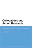 Collocations and Action Research: Learning Vocabulary through Collocations