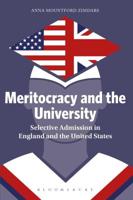 Meritocracy and the University: Selective Admission in England and the United States