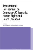 Transnational Perspectives on Democracy, Citizenship, Human Rights and Peace Education